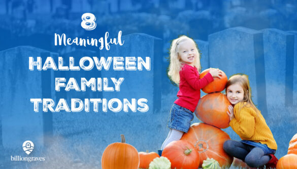 BillionGraves.com, 8 meaningful Halloween family traditions, BillionGraves, trick-or-treat