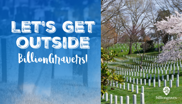 BillionGraves, cemetery documentation, gravestones, cemetery, BillionGraves, spring