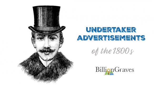 BillionGraves, undertaker, 1800s, funeral, ancestors, genealogy, family history, family history research, cemetery, gravestones, GPS, BG, BillionGraves