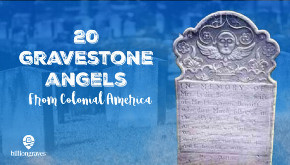 BillionGraves, angels, colonial, Colonial America, Collins, Zerubbabel Collins, gravestone, cemetery, gravestones, symbols, gravestone symbols, family history, GPS, mobile app, BG, BillionGraves app, angel